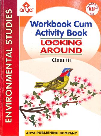 Workbook Cum Activity Book Looking Around Class 3 Environmental Studies (NEP 2020) - Retail Maharaj