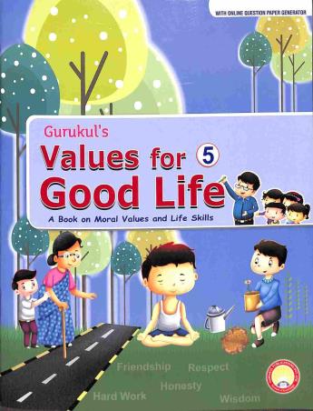 Gurukul's Values For Good Life 5 (A Book On Moral Values And Life Skills) - Retail Maharaj