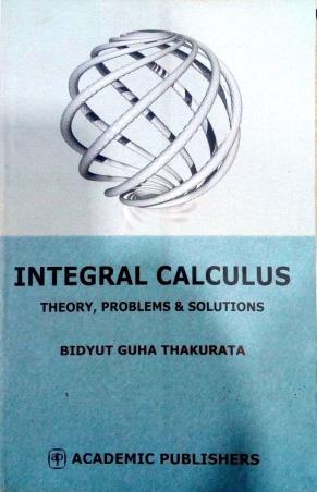 Integral Calculus : Theory, Problems & Solutions - Retail Maharaj