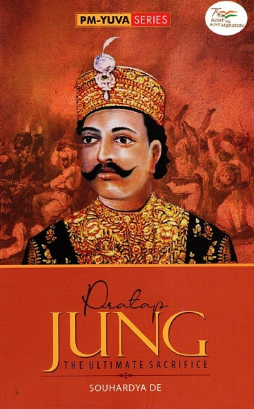 PRATAP JUNG: THE ULTIMATE SACRIFICE - Retail Maharaj