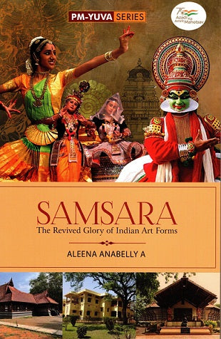 SAMSARA: THE REVIVED GLORY OF INDIAN ART FORMS - Retail Maharaj