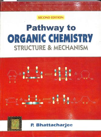 Pathway To Organic Chemistry - Structure & Mechanism - Retail Maharaj