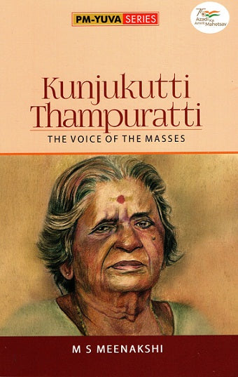 KUNJUKUTTI THAMPURATTI:THE VOICE OF THE MASSES - Retail Maharaj