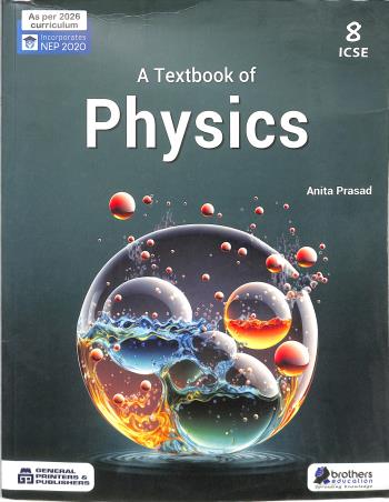 A Textbook Of Physics Class 8 ICSE (NEP 2020) 2026 - Retail Maharaj