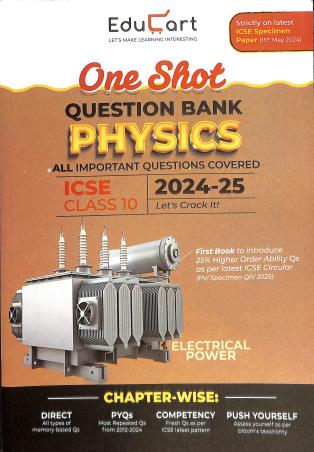 One Shot Question Bank Physics ICSE Chapter Wise Class 10 2024-25 - Retail Maharaj
