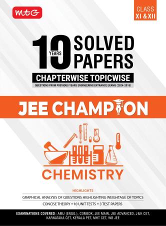 10 Years Solved Papers Chapterwise Topicwise JEE Champion Chemistry (Class 11 & 12) - Retail Maharaj