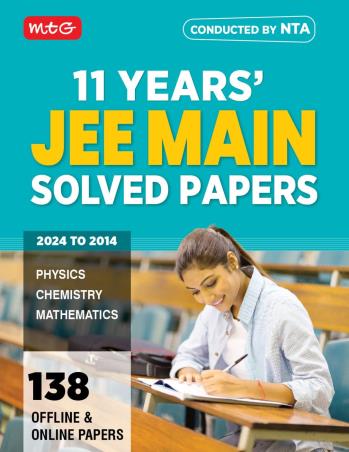 11 Years' JEE MAIN Solved Papers (2024 to 2014) Physics Chemistry Mathematics - Retail Maharaj