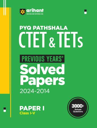 PYQs Pathshala CTET & TETs Solved Papers 2024-2014 Paper 1 Class 1-5 - Retail Maharaj