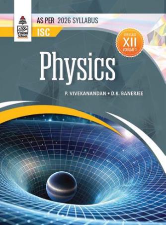 ISC Physics Class 12 Volume 1 (2026 Syllabus) - Retail Maharaj