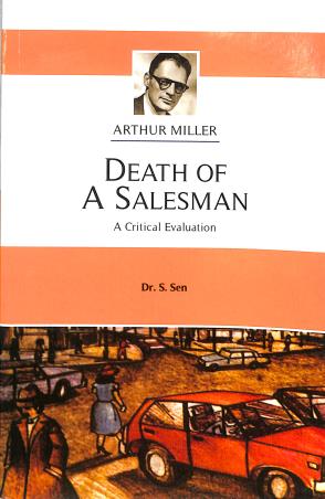 Death Of A Salesman : Arthur Miller - Retail Maharaj