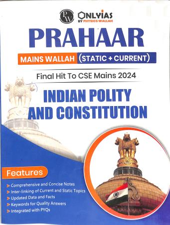 Prahaar Mains Wallah (Static + Current Affairs) 2024 Indian Polity And Constitution - Retail Maharaj