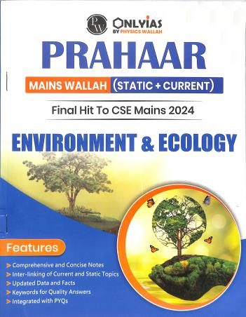 Prahaar Mains Wallah (Static + Current Affairs) 2024 Environment And Ecology - Retail Maharaj