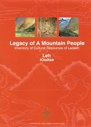 LEGACY OF A MOUNTAIN PEOPLE: Inventory of Cultural Resources of Ladakh (Set of 4 vols.) - Retail Maharaj