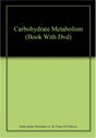 Carbohydrate Metabolism (Book With Dvd) - Retail Maharaj