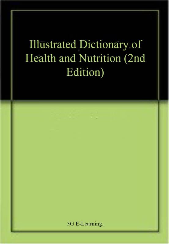 Illustrated Dictionary of Health and Nutrition (2nd Edition) - Retail Maharaj