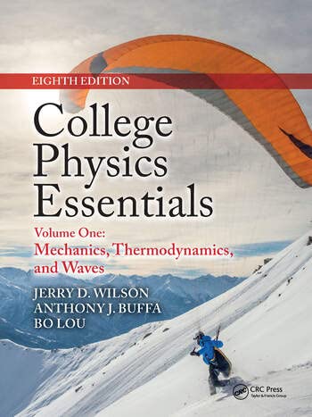 College Physics Essentials Vol 1 Mechanics, Thermodynamics, and Waves - Retail Maharaj