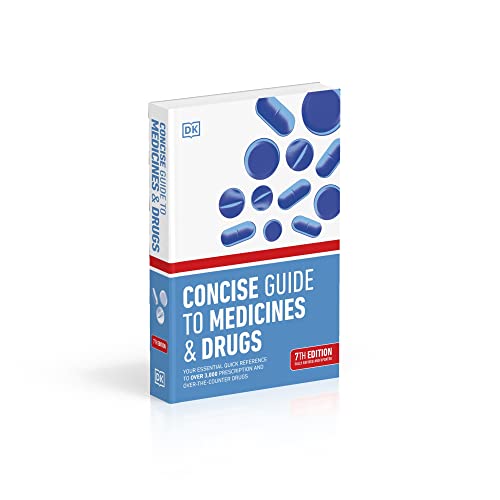 Concise Guide to Medicine & Drugs 7th Edition: Your Essential Quick Reference to Over 3,000 Prescription and Over-the-Counter Drugs - Retail Maharaj