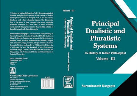 A History of Indian Philosophy ( Principal Dualistic and Playralistic Systems) - Retail Maharaj