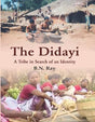 The Didayi: A Tribe in Search of an Identity - Retail Maharaj