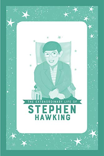 The Extraordinary Life of Stephen Hawking (Extraordinary Lives) - Retail Maharaj