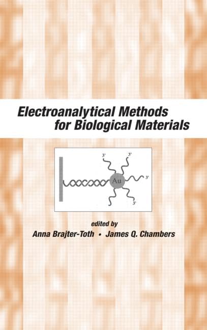 Electroanalytical Methods Of Biological Materials - Retail Maharaj