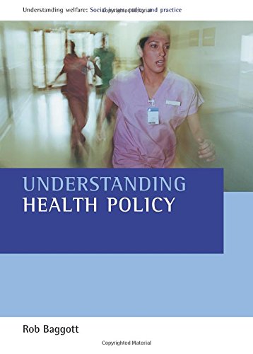 Understanding Health Policy (Understanding Welfare: Social Issues, Policy and Practice Series) - Retail Maharaj