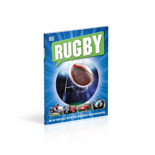 Rugby: Be on the Ball with the Greatest Game on Earth - Retail Maharaj