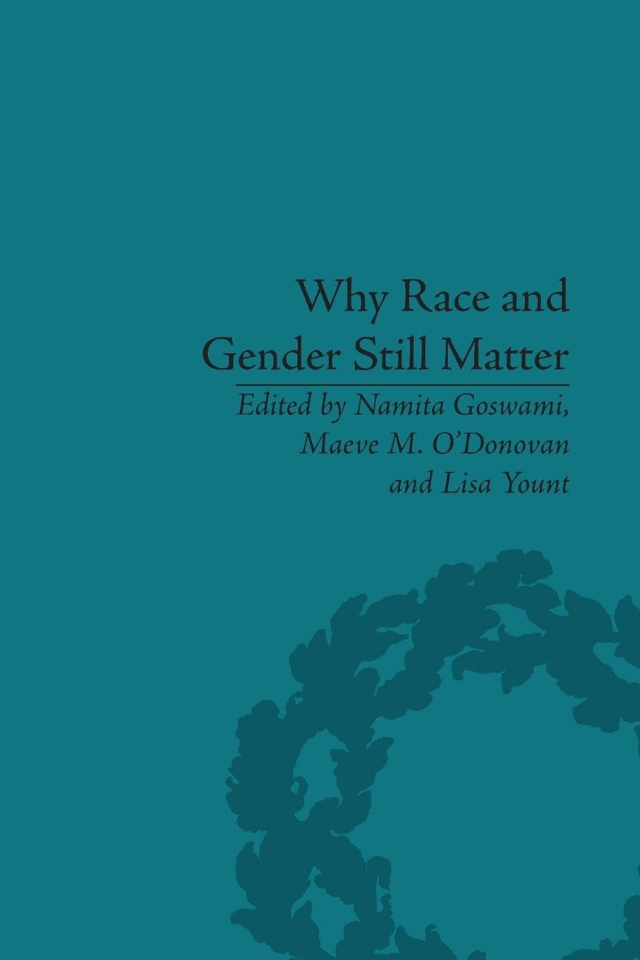 Why Race and Gender Still Matter: An Intersectional Approach - Retail Maharaj