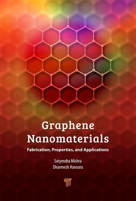 Graphene Nanomaterials: Fabrication, Properties, and Applications - Retail Maharaj