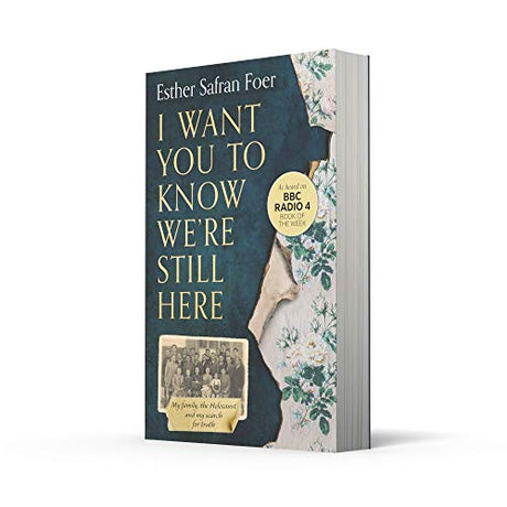 I Want You to Know We’re Still Here: My family, the Holocaust and my search for truth - Retail Maharaj
