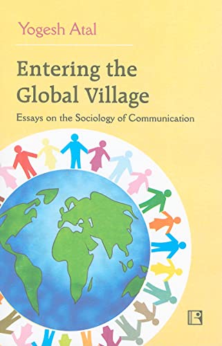 Entering the Global Village: Essays on the Sociology of Communication - Retail Maharaj