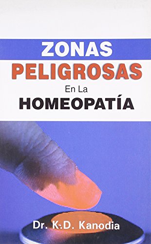 Zonas Peligrosas En La Homeopatía: 1 - Retail Maharaj