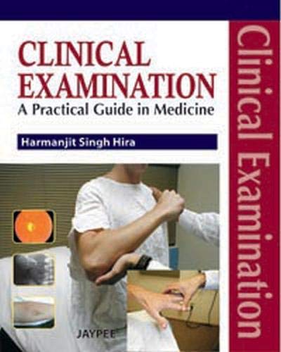 CLINICAL EXAMINATION A PRACTICAL GUIDE IN MEDICINE