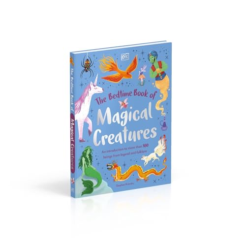 The Bedtime Book of Magical Creatures: An Introduction to More than 100 Creatures from Legend and Folklore - Retail Maharaj
