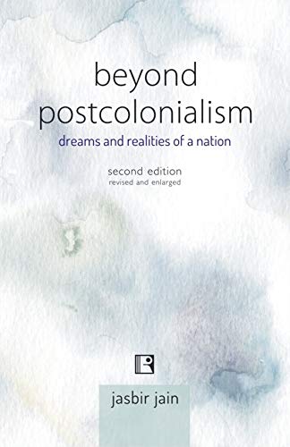 BEYOND POSTCOLONIALISM: dreams and realities of a nation (Second Edition) - Retail Maharaj