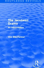 Jacobean Drama (Routledge Revivals): An Interpretation - Retail Maharaj