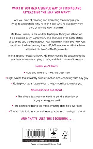 Get the Guy: Use the Secrets of the Male Mind to Find, Attract and Keep Your Ideal Man