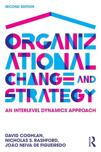 Organizational Change and Strategy: An Interlevel Dynamics Approach - Retail Maharaj
