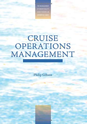 Cruise Operations Management: Hospitality Perspectives (The Management of Hospitality and Tourism Enterprises) - Retail Maharaj