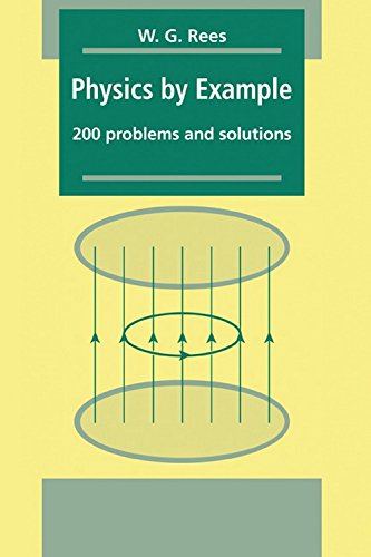 PHYSICS BY EXAMPLE: 200 PROBLEMS AND SOLUTIONS - Retail Maharaj