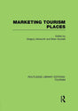 Marketing Tourism Places (RLE Tourism) (Routledge Library Editions: Tourism) - Retail Maharaj