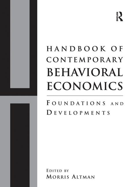 Handbook of Contemporary Behavioral Economics: Foundations and Developments - Retail Maharaj