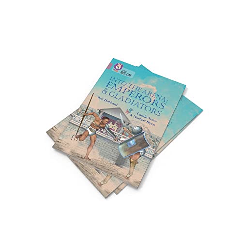 Into the Arena: Emperors and Gladiators: Band 18/Pearl (Collins Big Cat) - Retail Maharaj