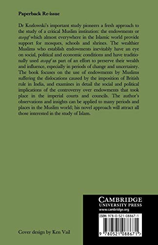 Muslim Endowments and Society in British India: 35 (Cambridge South Asian Studies)