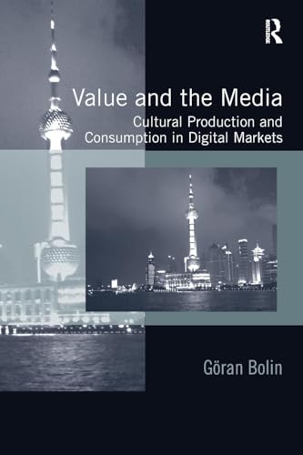 Value and the Media: Cultural Production and Consumption in Digital Markets - Retail Maharaj