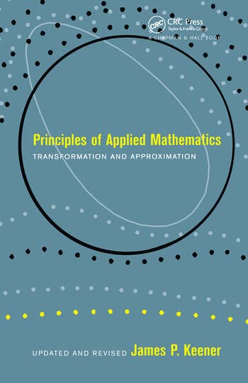 PRINCIPLES OF APPLIED MATHEMATICS: TRANSFORMATION AND APPROXIMATION - Retail Maharaj