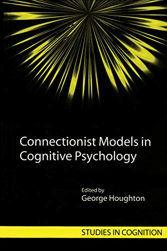 Connectionist Models in Cognitive Psychology (Studies in Cognition) - Retail Maharaj