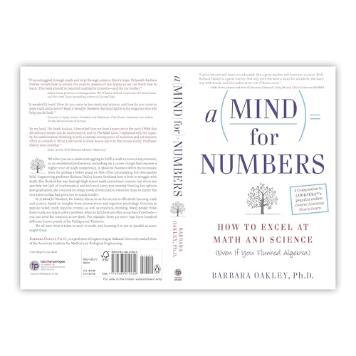 A Mind for Numbers: How to Excel at Math and Science (Even If You Flunked Algebra) | The companion book to COURSERA's wildly popular massive open online course "Learning How to Learn"