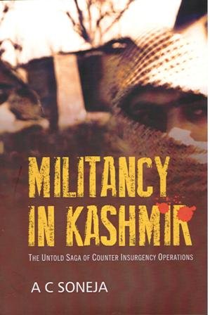Militancy in Kashmir: The Untold Saga of Counter Insurgency Operations - Retail Maharaj