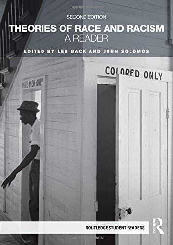THEORIES OF RACE AND RACISM A READER (2ND ED) - Retail Maharaj